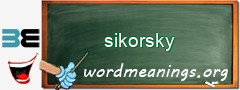 WordMeaning blackboard for sikorsky